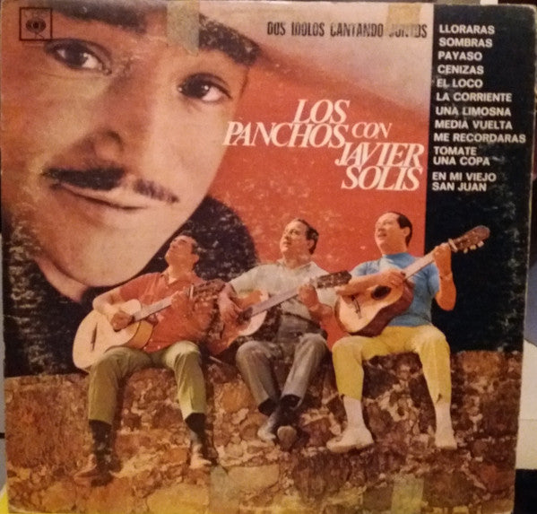 Trio Los Panchos Con Javier Solís - Dos Idolos Cantando Juntos