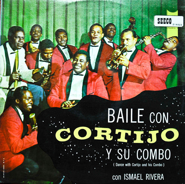 Cortijo Y Su Combo Canta Ismael Rivera - Baile Con Cortijo Y Su Combo