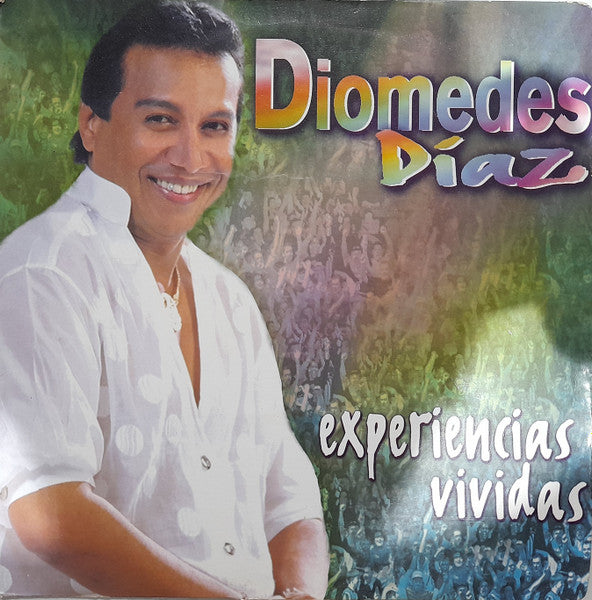 Diomedes Díaz Y Franco Argüelles - Experiencias Vividas