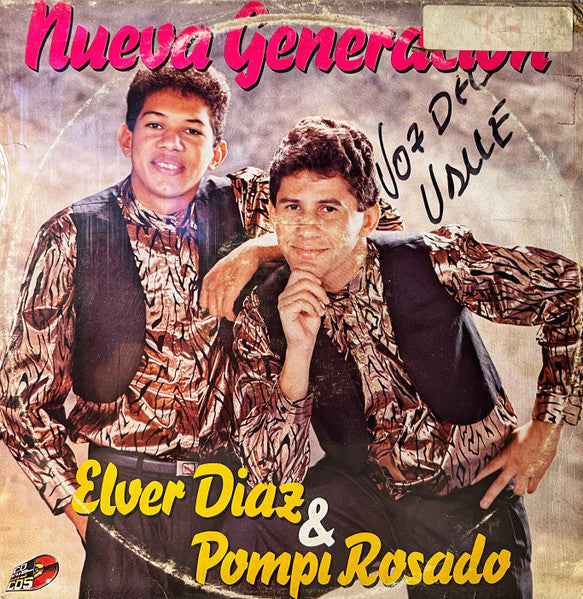 Elver Augusto Díaz Maestre & Pompi Rosado — Nueva Generación