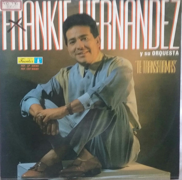 Frankie Hernandez Y Su Orquesta - Te Transformas