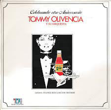 Tommy Olivencia Y Su Orquesta - Celebrando Otro Aniversario