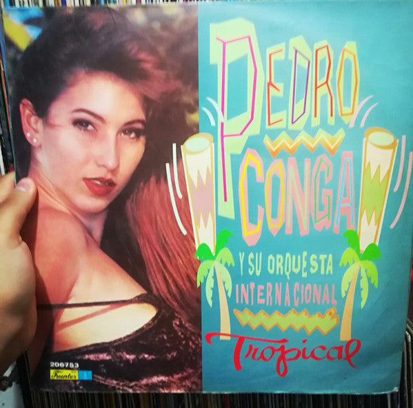 Pedro Conga Y Su Orquesta Internacional — Tropical