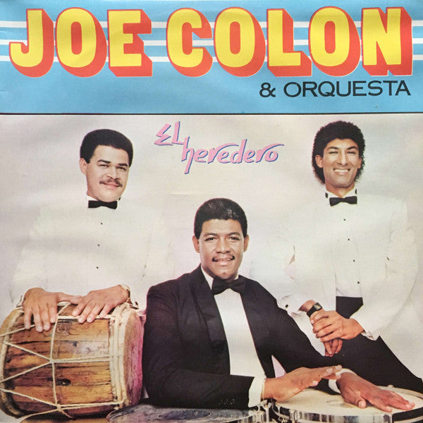Joe Colon Y Su Orquesta - El Heredero