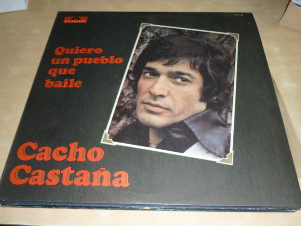 Cacho Castaña - Quiero Un Pueblo Que Baile