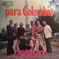 Nelson Y Sus Estrellas - Para Colombia
