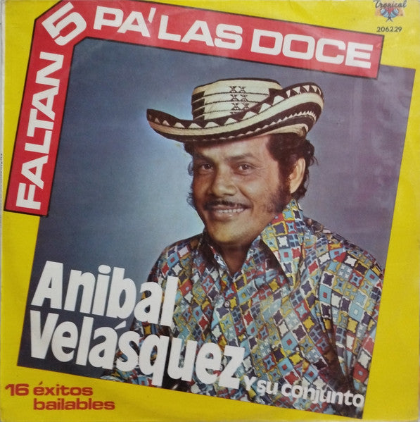 Aníbal Velásquez Y Su Conjunto - Faltan 5 Pa' Las Doce