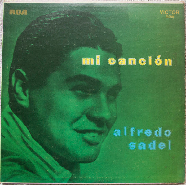 Alfredo Sadel - Mi Canción
