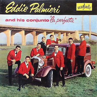 Eddie Palmieri And His Conjunto "La Perfecta" - Eddie Palmieri And His Conjunto "La Perfecta"
