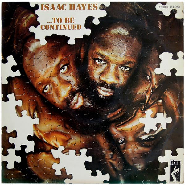 Isaac Hayes — ...To Be Continued