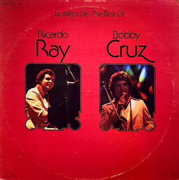 Ricardo Ray & Bobby Cruz - Lo Mejor De - The Best Of
