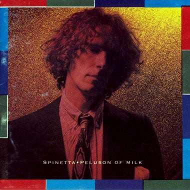 Luis Alberto Spinetta - Peluson Of Milk