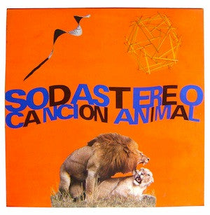 Soda Stereo - Canción Animal