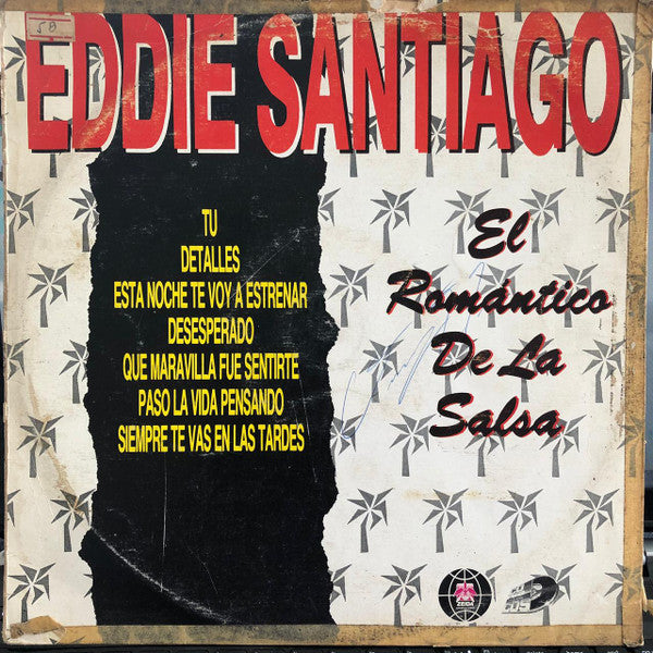 Eddie Santiago - El Romántico De La Salsa