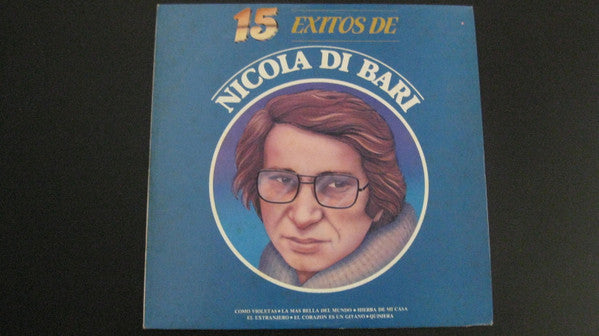 Nicola Di Bari - 15 Exitos De Nicola Di Bari
