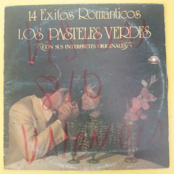 Los Pasteles Verdes — 14 Exitos Romanticos