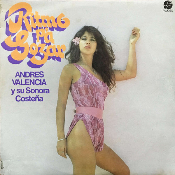 Andrés Valencia (2) Y Su La Sonora Costeña - Ritmo Pa' Gozar