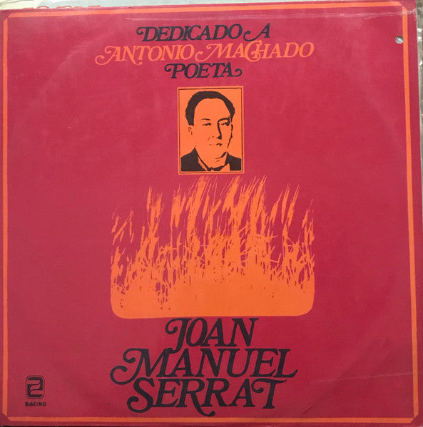 Joan Manuel Serrat - Dedicado A Antonio Machado, Poeta