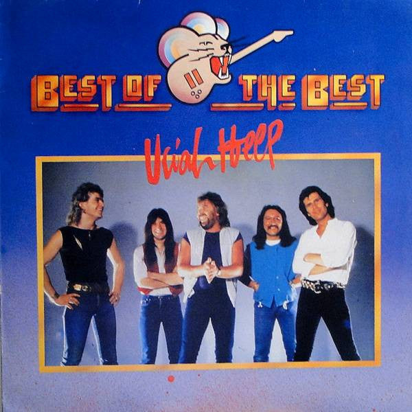 Uriah Heep — The Best Of The Best