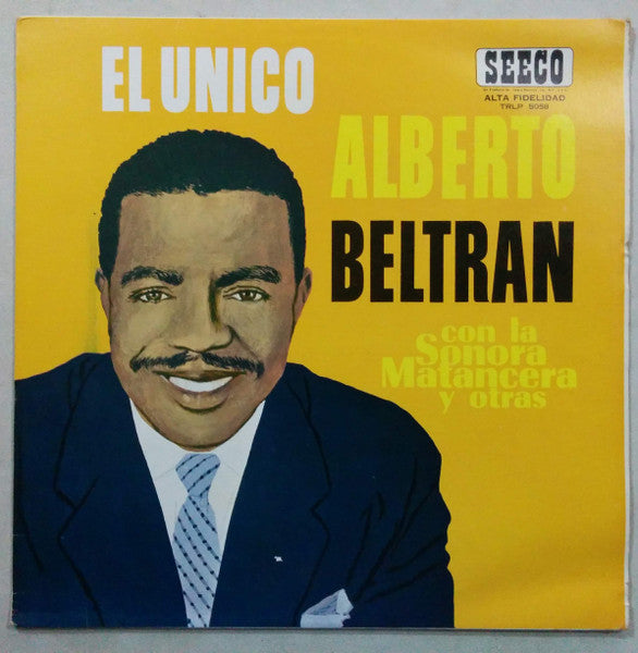 Alberto Beltrán Con La Sonora Matancera - El Unico