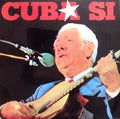 Carlos Puebla Y Los Tradicionales - Cuba Sí