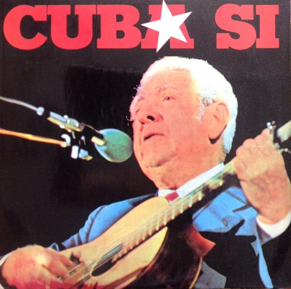 Carlos Puebla Y Los Tradicionales - Cuba Sí