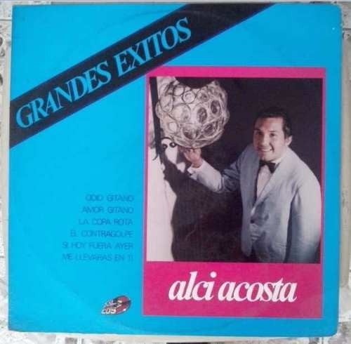 Alci Acosta - Grandes Exitos