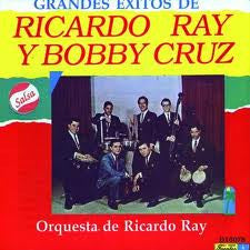 Ricardo Ray Orchestra - Grandes Exitos De Ricardo Ray  Y Bobby Cruz