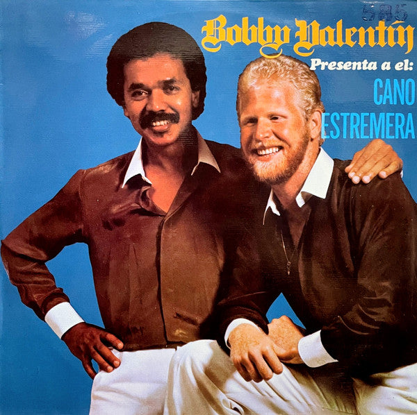Bobby Valentin, Cano Estremera - Bobby Valentín Presenta A El: Cano Estremera