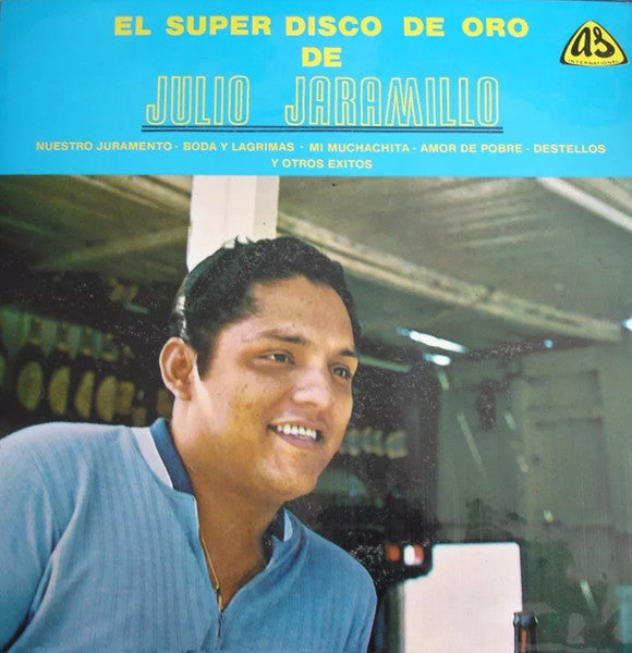 Julio Jaramillo - El Super Disco De Oro De