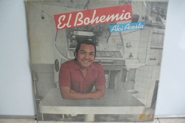 Alci Acosta - El Bohemio