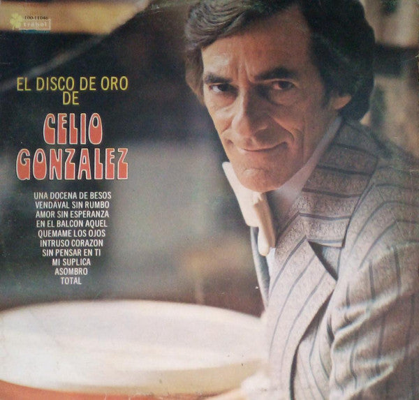 Celio González - El Disco De Oro