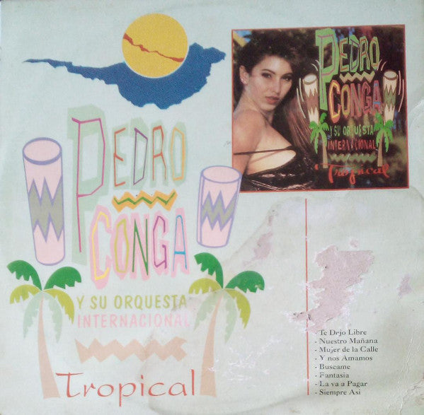 Pedro Conga Y Su Orquesta Internacional - Tropical