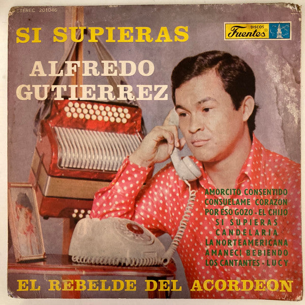 Alfredo Gutierrez - Si Supieras