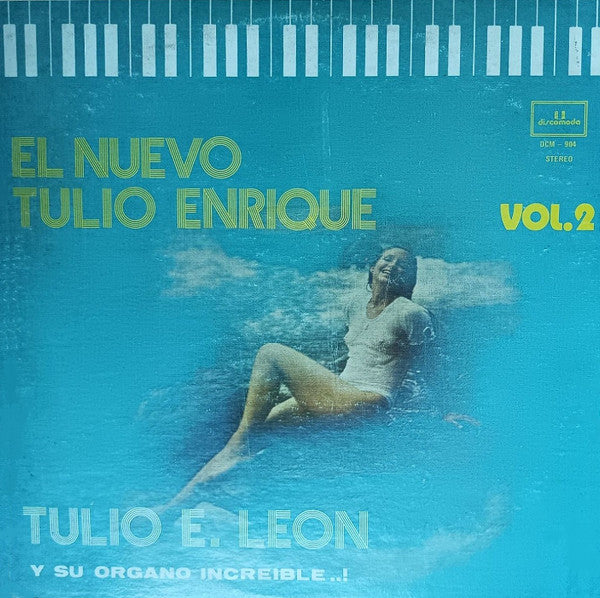 Tulio Enrique Leon - El Nuevo Tulio Enrique Vol. 2