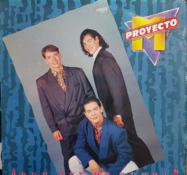Proyecto M - Arde Que Me Quemas