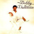 Bobby Valentin - Bobby Valentin