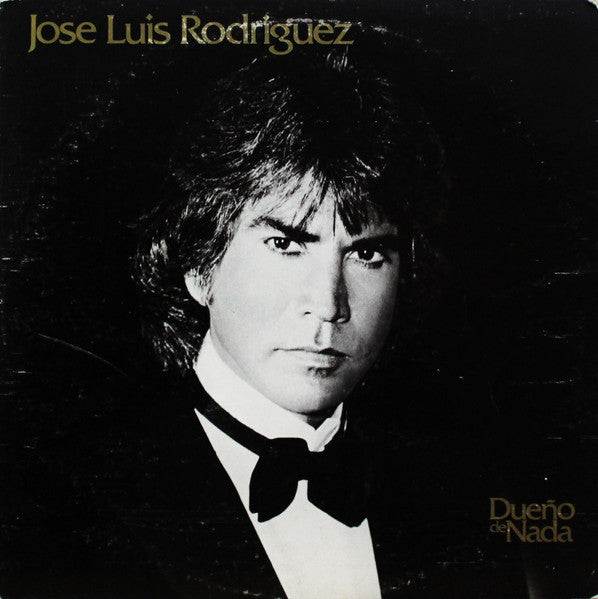 José Luis Rodríguez - Dueño De Nada