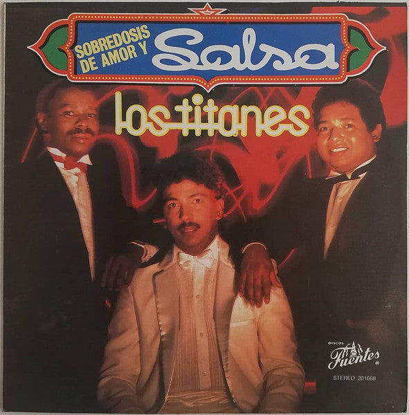 Los Titanes - Sobredosis De Amor Y Salsa
