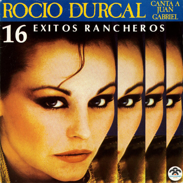Rocío Dúrcal - Rocio Durcal Canta A Juan Gabriel (16 Exitos Rancheros)