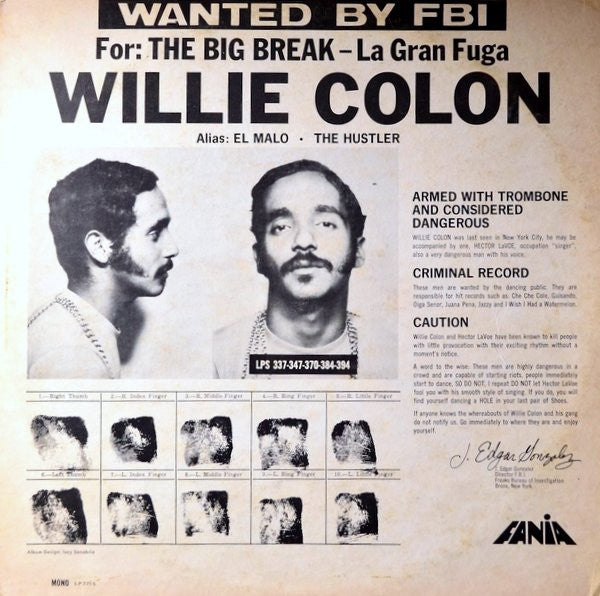 Willie Colón - Wanted By FBI / The Big Break - La Gran Fuga