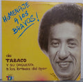 Tabaco Y Su Orquesta - Homenaje A Los Bravos, A Los Bravos de Ayer