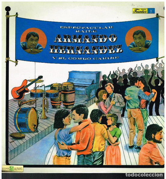 Armando Hernández Y El Combo Caribe - Espectacular Baile