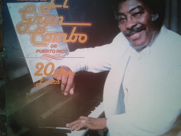 El Gran Combo - 20 Años - 20 Exitos: "Historia Musical De El Gran Combo De Puerto Rico" - Volume 2