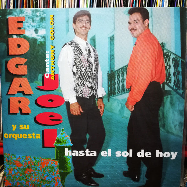 Edgar Joel Y Su Orquesta - Hasta El Sol De Hoy