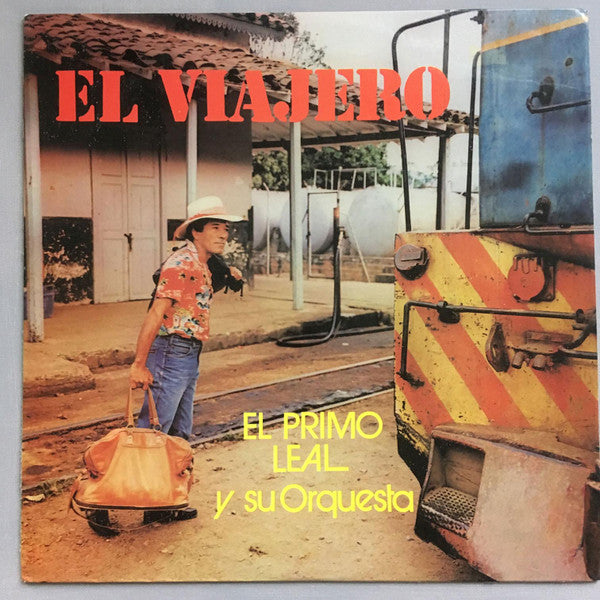 El Primo Leal Y Su Orquesta - El Viajero
