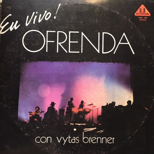 Ofrenda Con Vytas Brenner - En Vivo!
