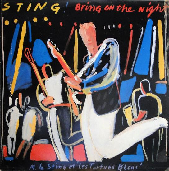 Sting - Bring On The Night