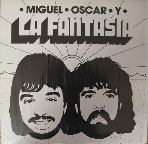 Miguel, Oscar Y La Fantasía - Miguel - Oscar Y La Fantasia