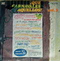 Various - ¡Qué Carnavales Aquellos! Vol. 3